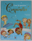 DES COQUINETTES , LOU , LA SPORTIVE par FABIENNE BLANCHUT et CAMILLE DUBOIS , 2012