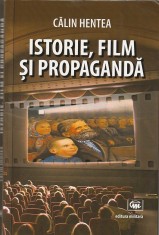 CALIN HENTEA - ISTORIE FILM SI PROPAGANDA ( CU DEDICATIE SI AUTOGRAF ) ( 2020 ) foto