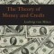 The Theory of Money and Credit