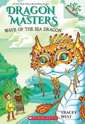 Wave of the Sea Dragon: A Branches Book (Dragon Masters #19), Volume 19 foto