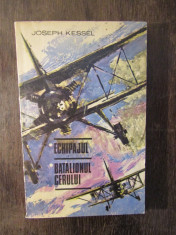 JOSEPH KESSEL - ECHIPAJUL * BATALIONUL CERULUI foto