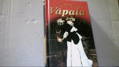 Henri de Regnier - VAPAIA ( Litera International, 2012 ) foto