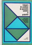 Culegere De Probleme De Geometrie Sintetica Si Proiectiva - Maria Huschitt Aurel Ioanoviciu Nicolae Mihaileanu,560704, Didactica Si Pedagogica