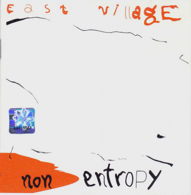 CD Jazz: East Village &amp;ndash; Non Entropy ( 2002, original, stare foarte buna ) foto