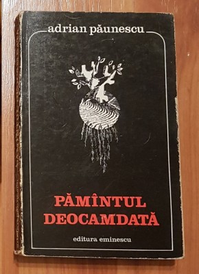 Pamantul deocamdata de Adrian Paunescu foto