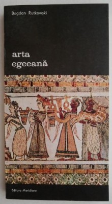 Arta egeeana - Bogdan Rutkowski foto