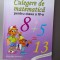 CULEGERE DE MATEMATICA CLASA A IV A SERBANESCU , VLASCEANU ,FLOREA