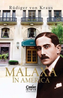 Malaxa In America, Rudiger Von Kraus - Editura Corint foto