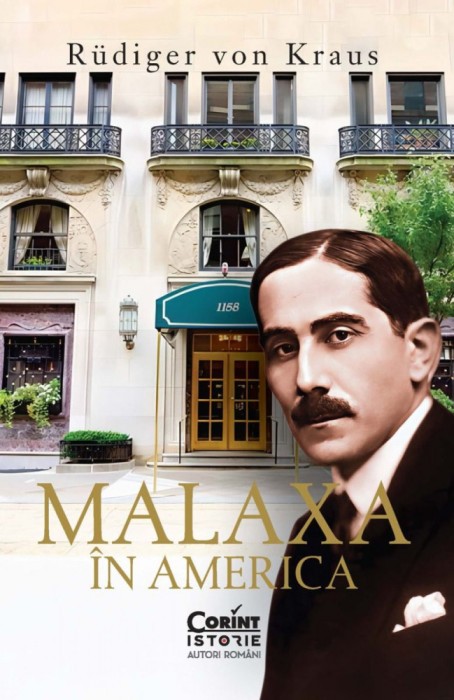 Malaxa In America, Rudiger Von Kraus - Editura Corint
