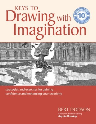 Keys to Drawing with Imagination: Strategies and Exercises for Gaining Confidence and Enhancing Your Creativity foto