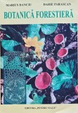 Botanica forestiera - 2002 - Marius Danciu (AB199)