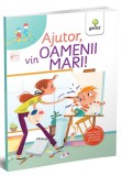 Ajutor vin oamenii mari!