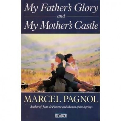 Marcel Pagnol&amp;#039;s - My Father&amp;#039;s glory and My Mother&amp;#039;s castle - Memories of childhood - 110630 foto
