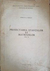 PROIECTAREA STANTELOR SI MATRITELOR VOL.2-ADRIAN A. CIRILLO-249909 foto