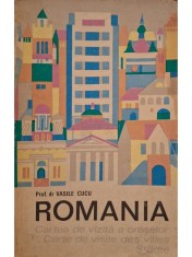 Vasile S. Cucu - Romania - Cartea de vizita a oraselor (Editia: 1973) foto