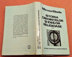 Istoria Credintelor Si Ideilor Religioase Vol. III - Mircea Eliade foto