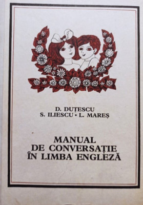 D. Dutescu - Manual de conversatie in limba franceza (1970) foto