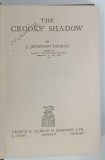 THE CROOKS SHADOW by J . JEFFERSON FARJEON , 1932 * COPERTA PREZINTA MINIMA UZURA
