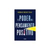El Poder del Pensamiento Positivo