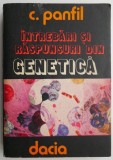 Intrebari si raspunsuri din genetica &ndash; C. Panfil - Carte beletristica