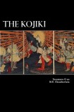 The Kojiki, Carte in engleza, O no Yasumaro, Istorie antica japoneza, mitologia japoneza, colectie mituri, secolul 8