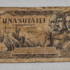 Bancnota 100 Lei 5 Decembrie 1947 - circulata perioada regala - Regele Mihai
