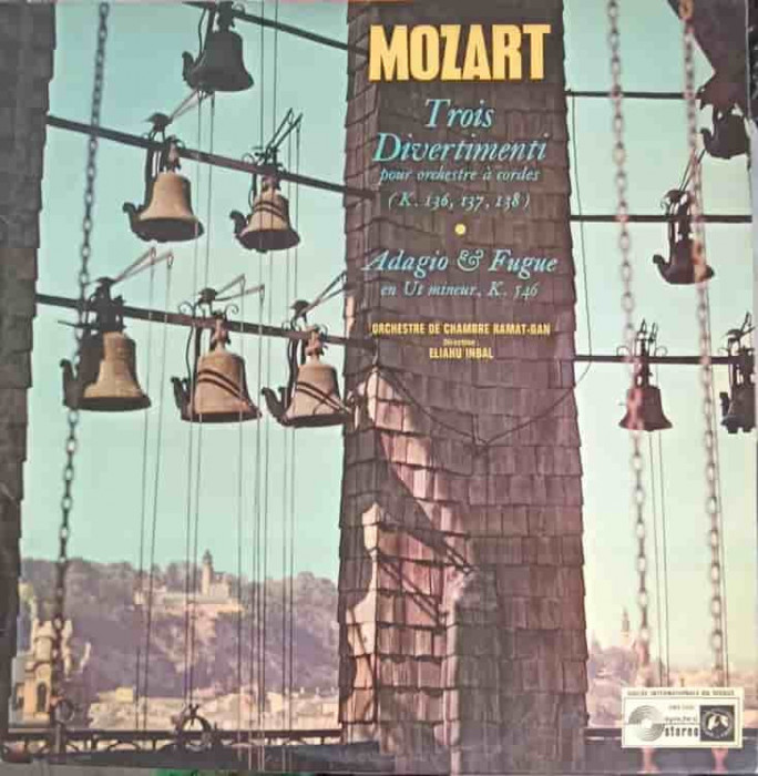 Disc vinil, LP. Trois Divertimenti Pour Orchestre A Cordes. Adagio, Fugue-Mozart, Orchestre De Chambre Ramat-Gan