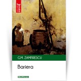 Cumpara ieftin Bariera - George Mihail Zamfirescu