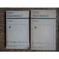 Titu Maiorescu - Critice 2 volume (1967)