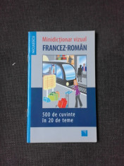 MINIDICTIONAR VIZUAL FRANCEZ ROMAN, 500 DE CUVINTE IN 20 DE TEME foto