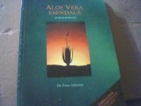 Dr. Peter Atherton - ALOE VERA ( Actiuni si dovezi ) / 1997, Alta editura