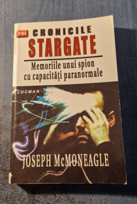 Cronicile stargate memoriile unui spion Joseph McMoneagle foto