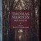 A Thomas Merton Reader (Thomas P. McDonnell ed.)