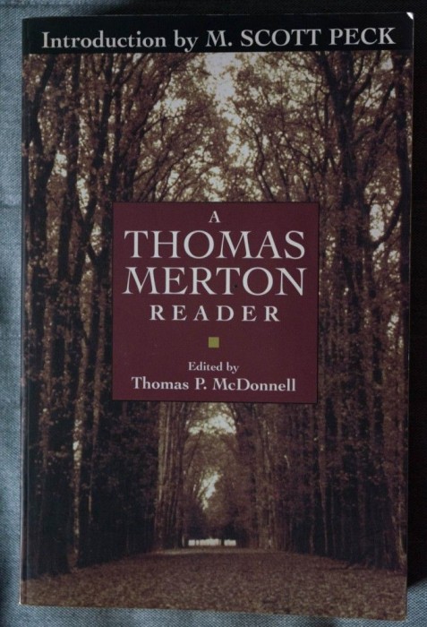 A Thomas Merton Reader (Thomas P. McDonnell ed.)