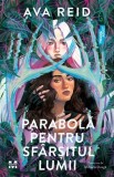 Parabola pentru sfarsitul lumii - Trei