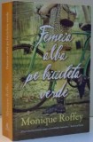 FEMEIA ALBA PE BICICLETA VERDE de MONIQUE ROFFEY , 2012