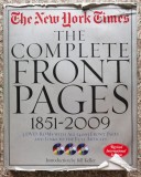 The New York Times: The Complete Front Pages 1851-2009 - Introduction By Bill Keller , CG261