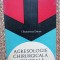 AGRESOLOGIE CHIRURGICALA GENERALA de I. TEODORESCU EXARCU