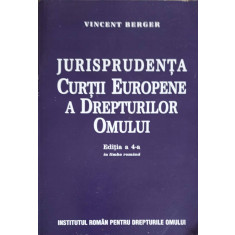 JURISPRUDENTA CURTII EUROPENE A DREPTURILOR OMULUI-VINCENT BERGER