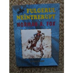 NORMAN A FOX - FULGERUL NEINTRERUPT