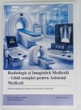 RADIOLOGIE SI IMAGISTICA MEDICALA- GHID COMPLET PENTRU ASISTENTI MEDICALI de DRAGUSANU ADRIAN si DANIELA BODRON, 2026