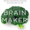 Brain Maker: The Power of Gut Microbes to Heal and Protect Your Brainfor Life