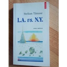 L.A. vs N.Y. - Stelian Tanase