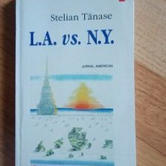 L.A. vs N.Y. - Stelian Tanase