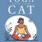 Yoga with Your Cat: Purr-Fect Poses for You and Your Feline Friend