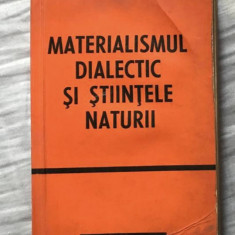 Materialismul dialectic si stiintele naturii, vol. 10 X