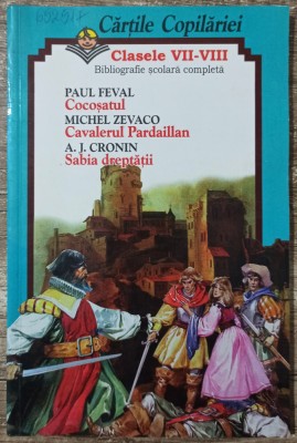 Cocosatul, Cavalerul Pardaillan, Sabia dreptatii// ilustratii Vasile Olac foto