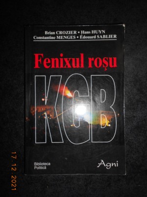 BRIAN CROZIER, HANS HUYN - FENIXUL ROSU. KGB foto