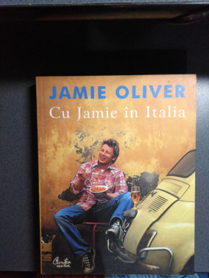 Jamie Oliver - Cu Jamie &amp;icirc;n Italia foto