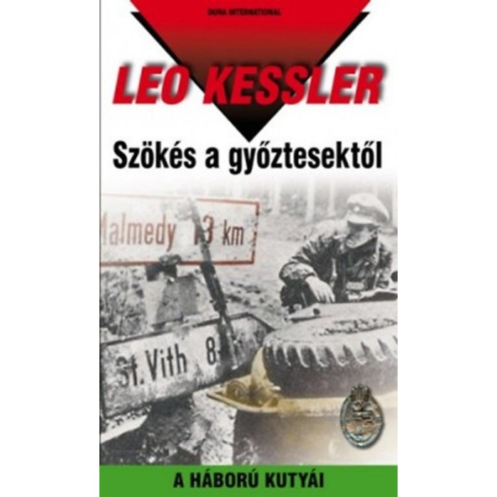 Sz&ouml;k&eacute;s a győztesektől - Leo Kessler